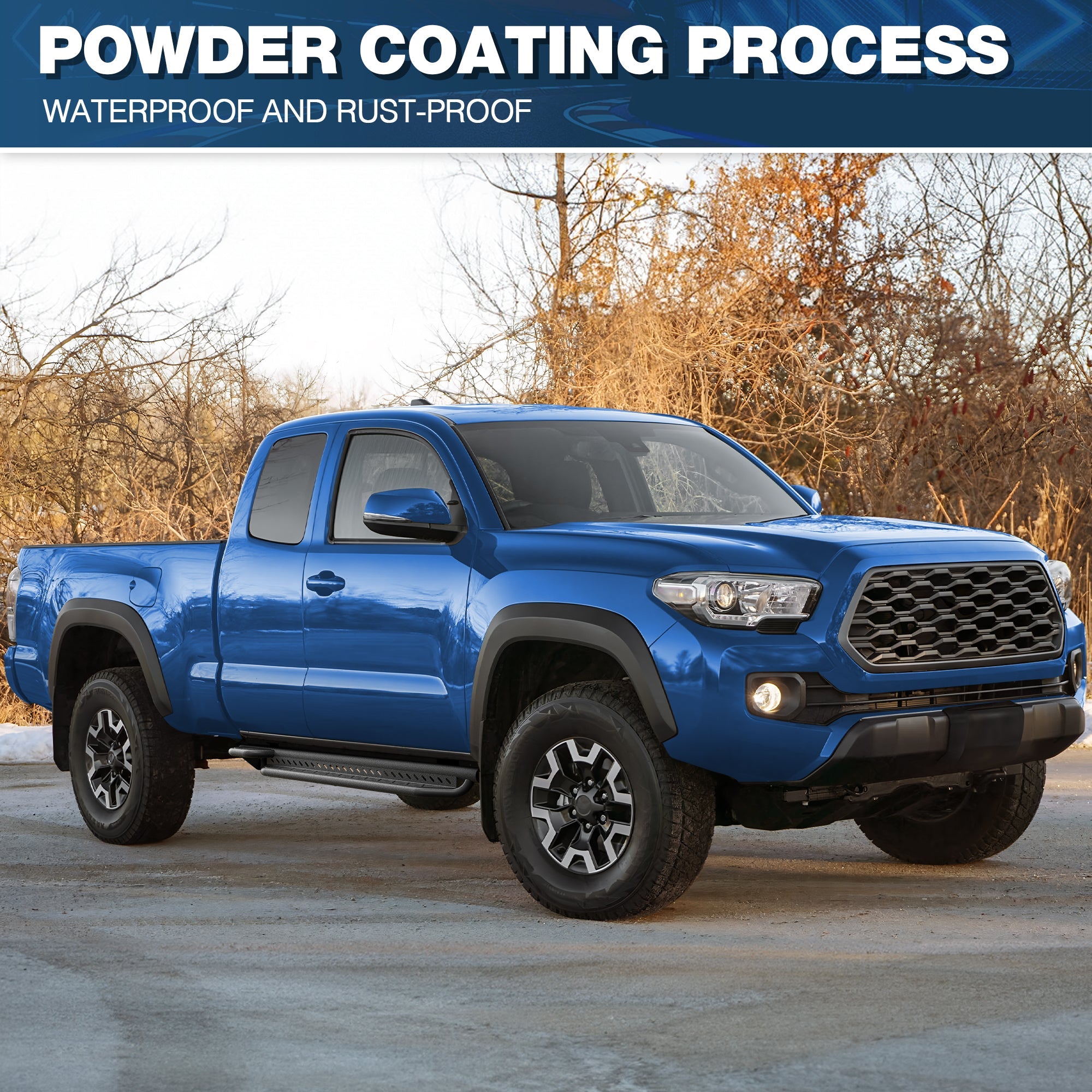 Powder Coating Waterproof & Rust-Proof Running Boards on Blue Toyota Tacoma Access Cab – POFENZE Side Steps 2005-2023